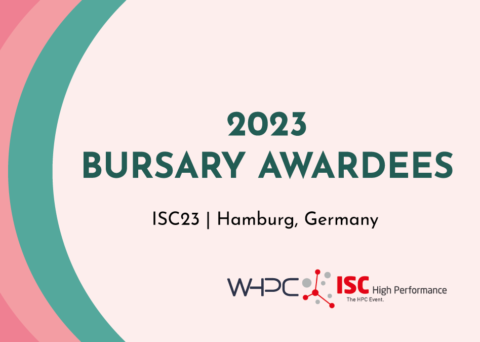 Women in HPC - ISC23 Travel Awardees Announced! - WHPC